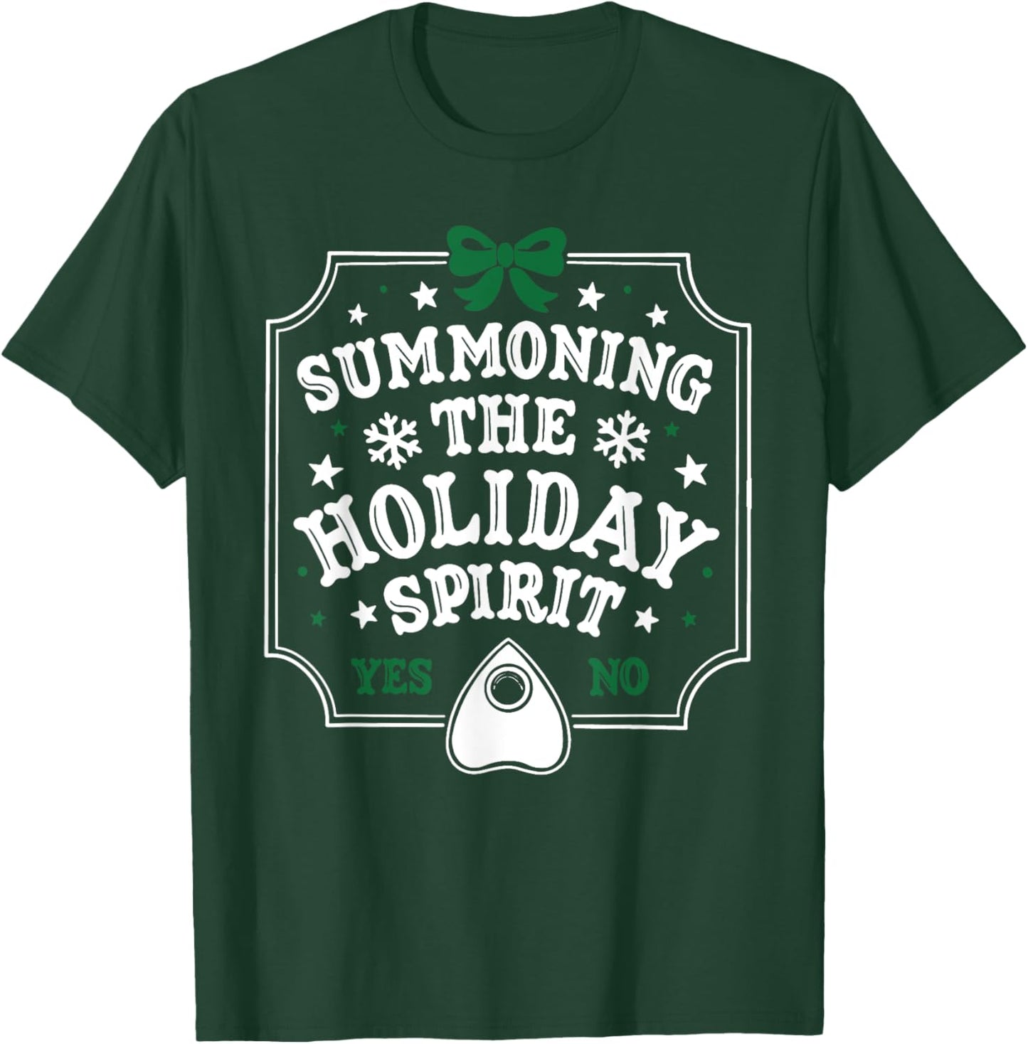 Summoning The Holiday Spirit Funny Christmas T-Shirt - T-Shirt | Forest