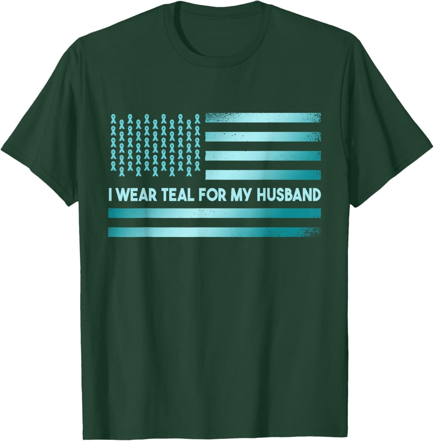 I Wear Teal For My Husband | PTSD Awareness T-Shirt - T-Shirt | Forest