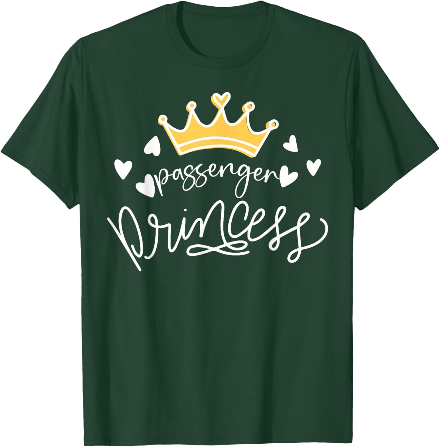 Funny Passenger Princess T-Shirt - T-Shirt | Forest