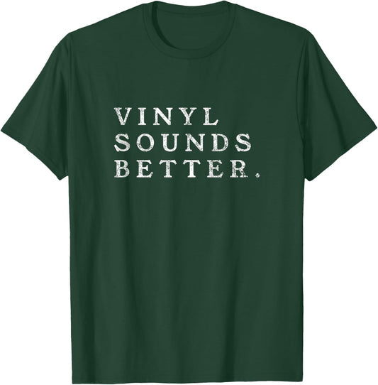 Vinyl Sounds Better Vintage Audiophile Needle On The Record T-Shirt - T-Shirt | Forest