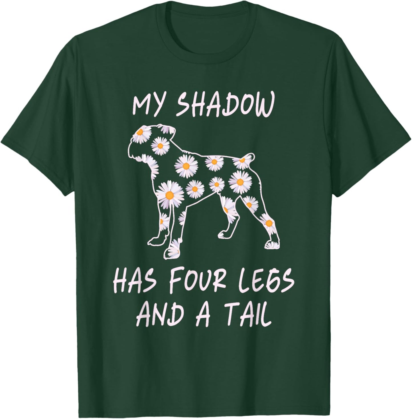 My Shadow Has Four Legs And A Tail Boxer Dog Mom Flowers Women T-Shirt - T-Shirt | Forest