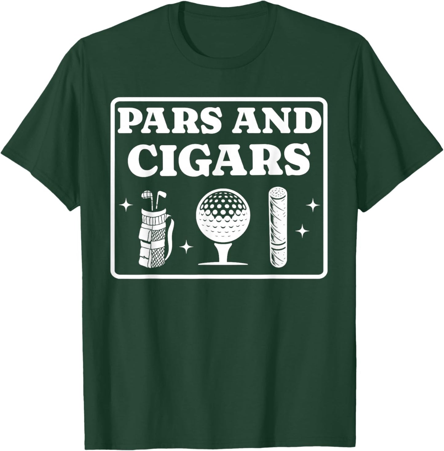 Pars and Cigars Golf Lover and Cigar Smoker Par Golfer T-Shirt - T-Shirt | Forest