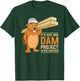 It's Just one Dam Project After Another Dam Project Beaver T-Shirt - T-Shirt | Forest