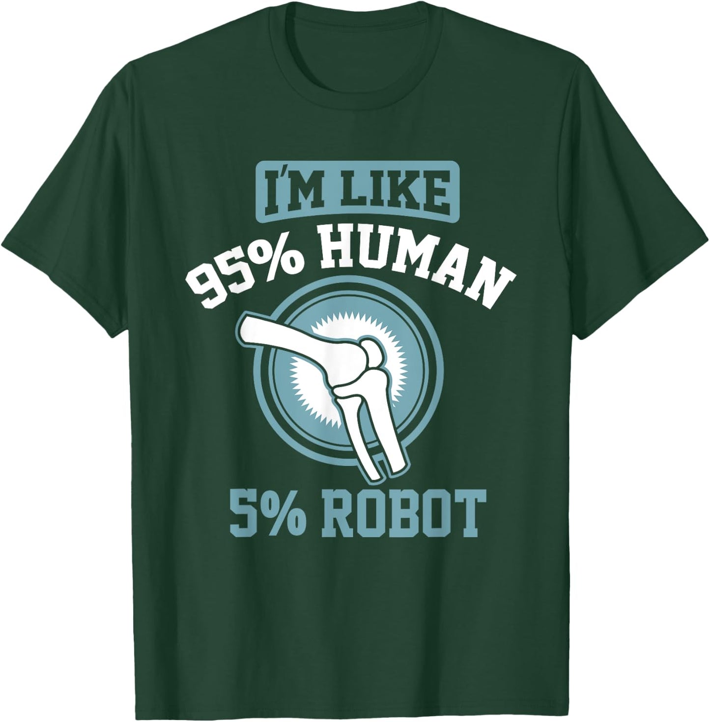 Funny Titanium Knee Replacement Bionic Surgery Get Well Gift T-Shirt - T-Shirt | Forest