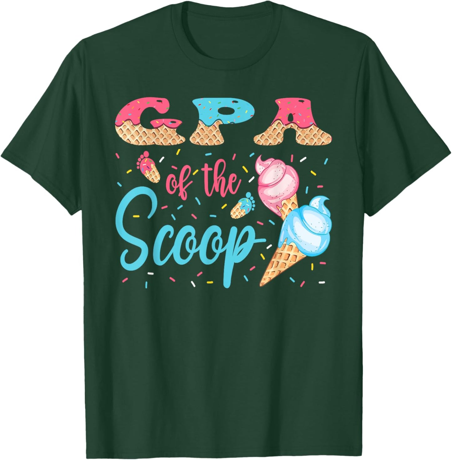 GPA Of The Scoop Ice Cream Gender Reveal Baby Shower T-Shirt - T-Shirt | Forest