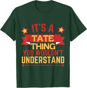 Tate Name Funny Gift Tate T-Shirt - T-Shirt | Forest