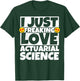 Actuarial science Funny T-Shirt - T-Shirt | Forest
