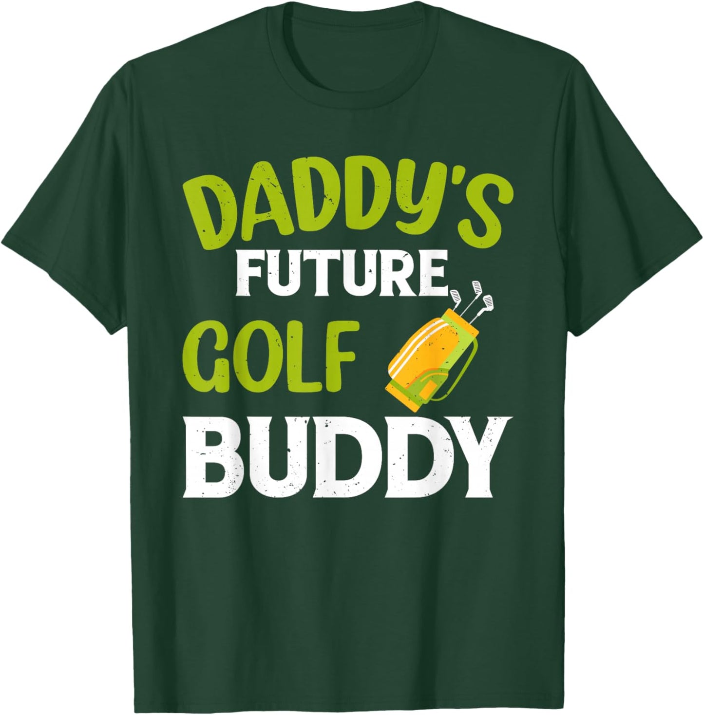 Daddy's Future Golf Buddy - Golf Player Kids T-Shirt - T-Shirt | Forest