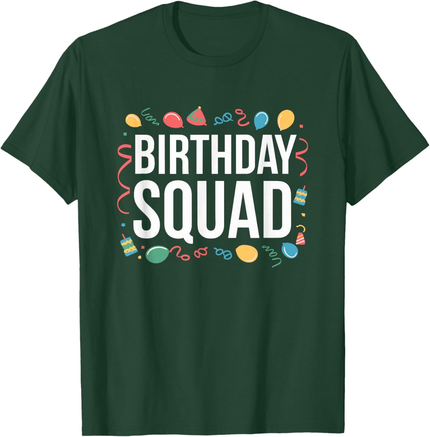 Birthday Squad, Birthday Celebration Crew T-Shirt - T-Shirt | Forest