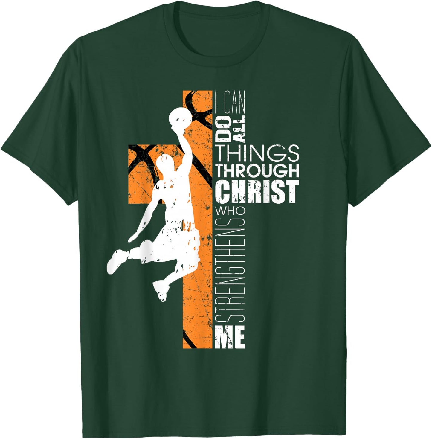 Christian Basketball Religious Bible Verse Philippians 4:13 T-Shirt - T-Shirt | Forest