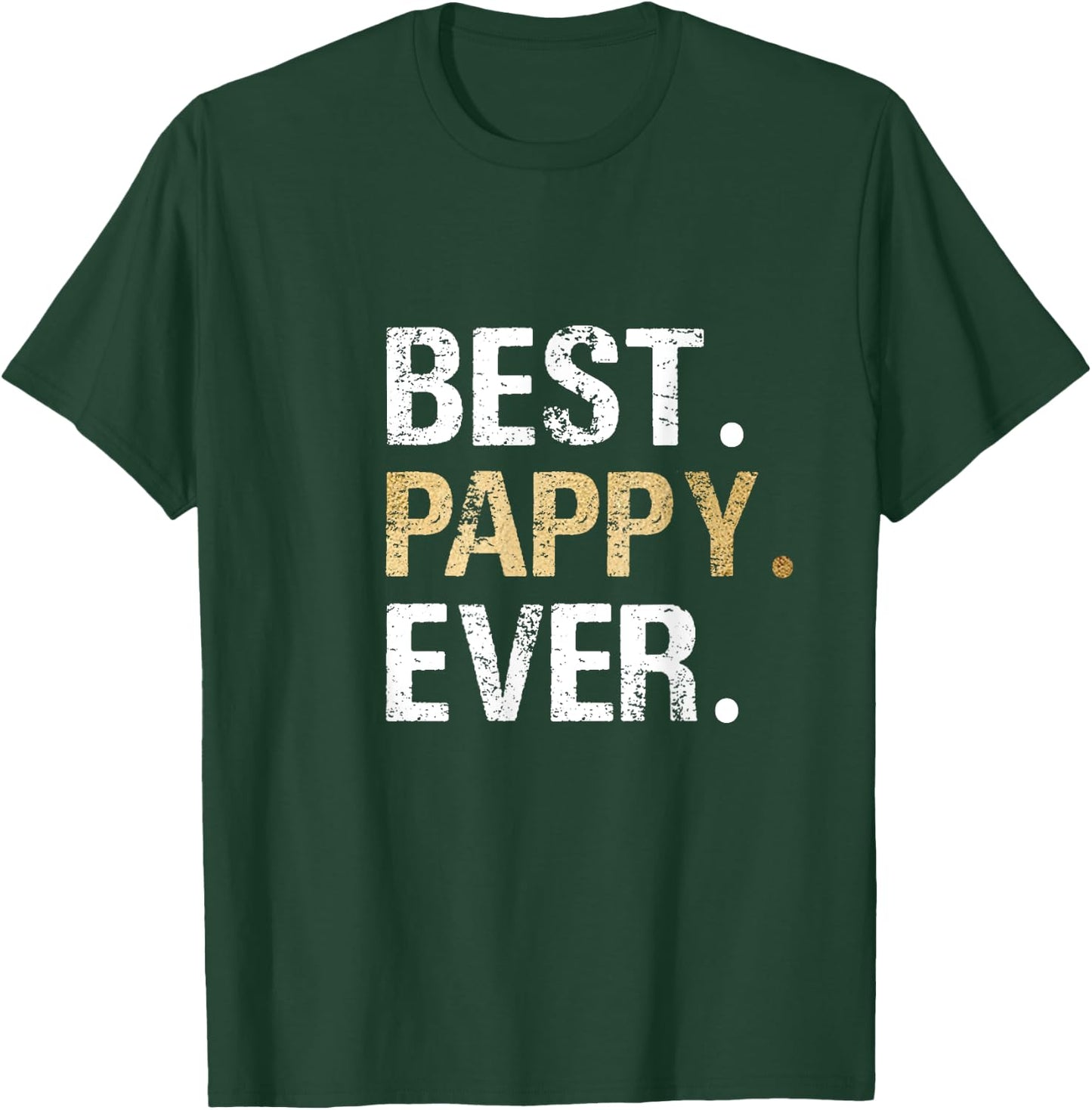 Pappy Gift from Granddaughter Grandson Best Pappy Ever T-Shirt - T-Shirt | Forest
