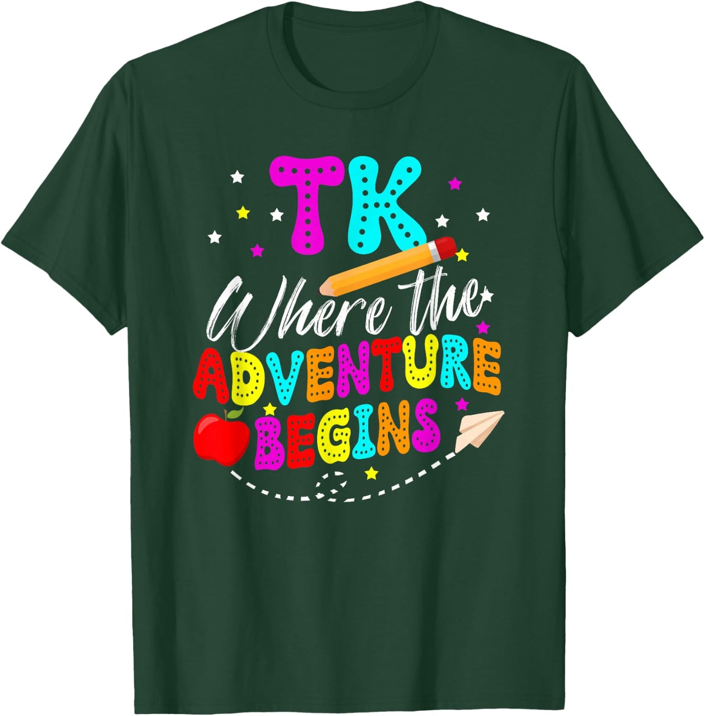 TK Funny TK Teacher Transitional Kindergarten Student T-Shirt - T-Shirt | Forest