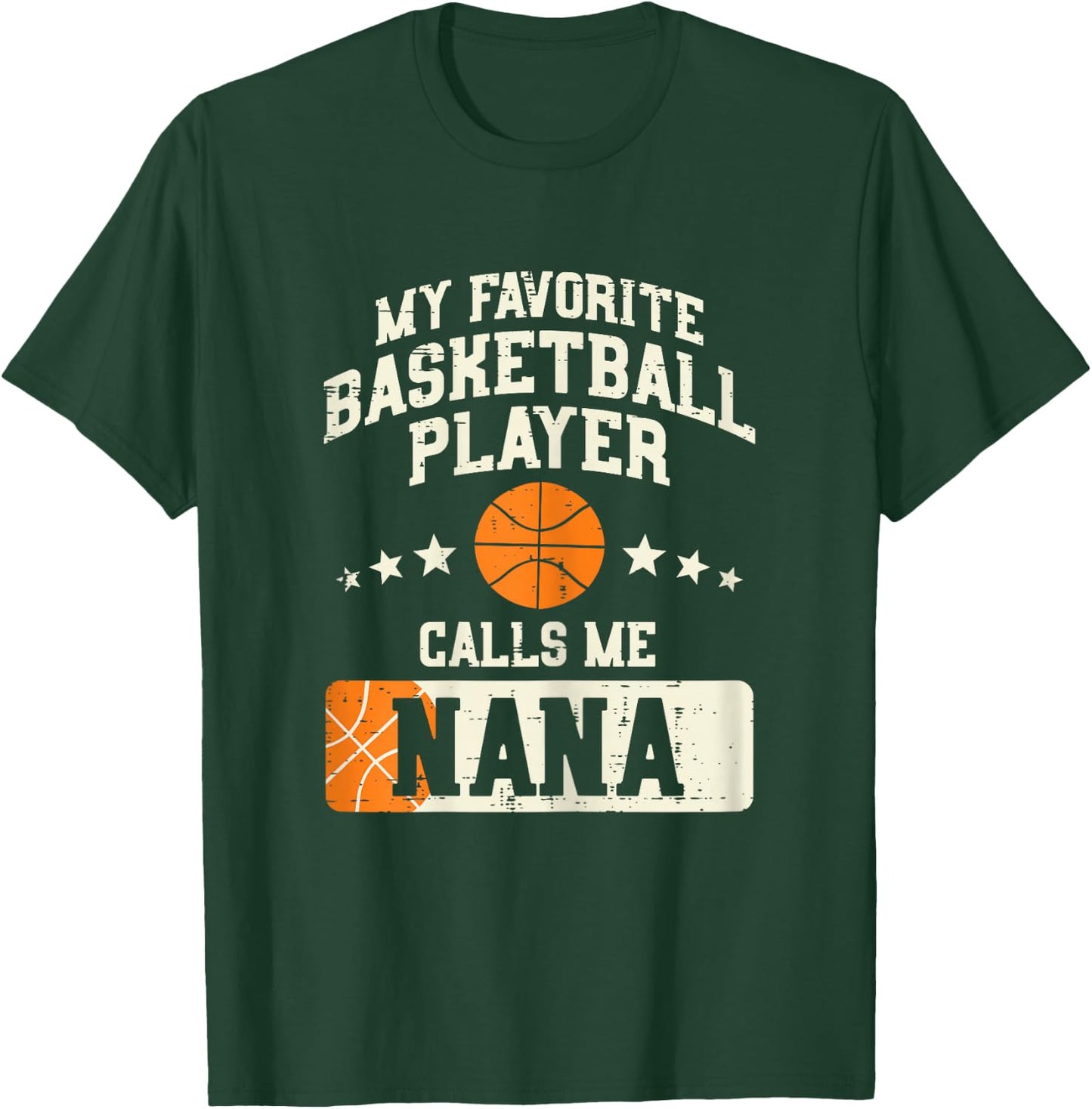 My Favorite Basketball Player Calls Me Nana Grandma Women T-Shirt - T-Shirt | Forest