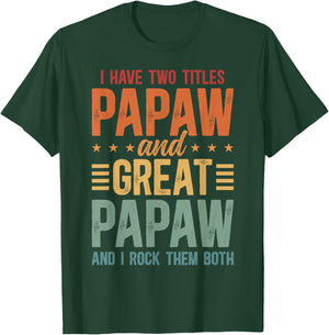 Papaw And Great Papaw Proud Great Papaw T-Shirt - T-Shirt | Forest