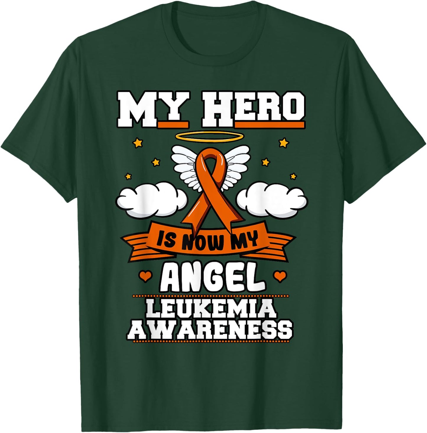 My Hero Is Now My Angel Leukemia Green Ribbon Clouds T-Shirt - T-Shirt | Forest
