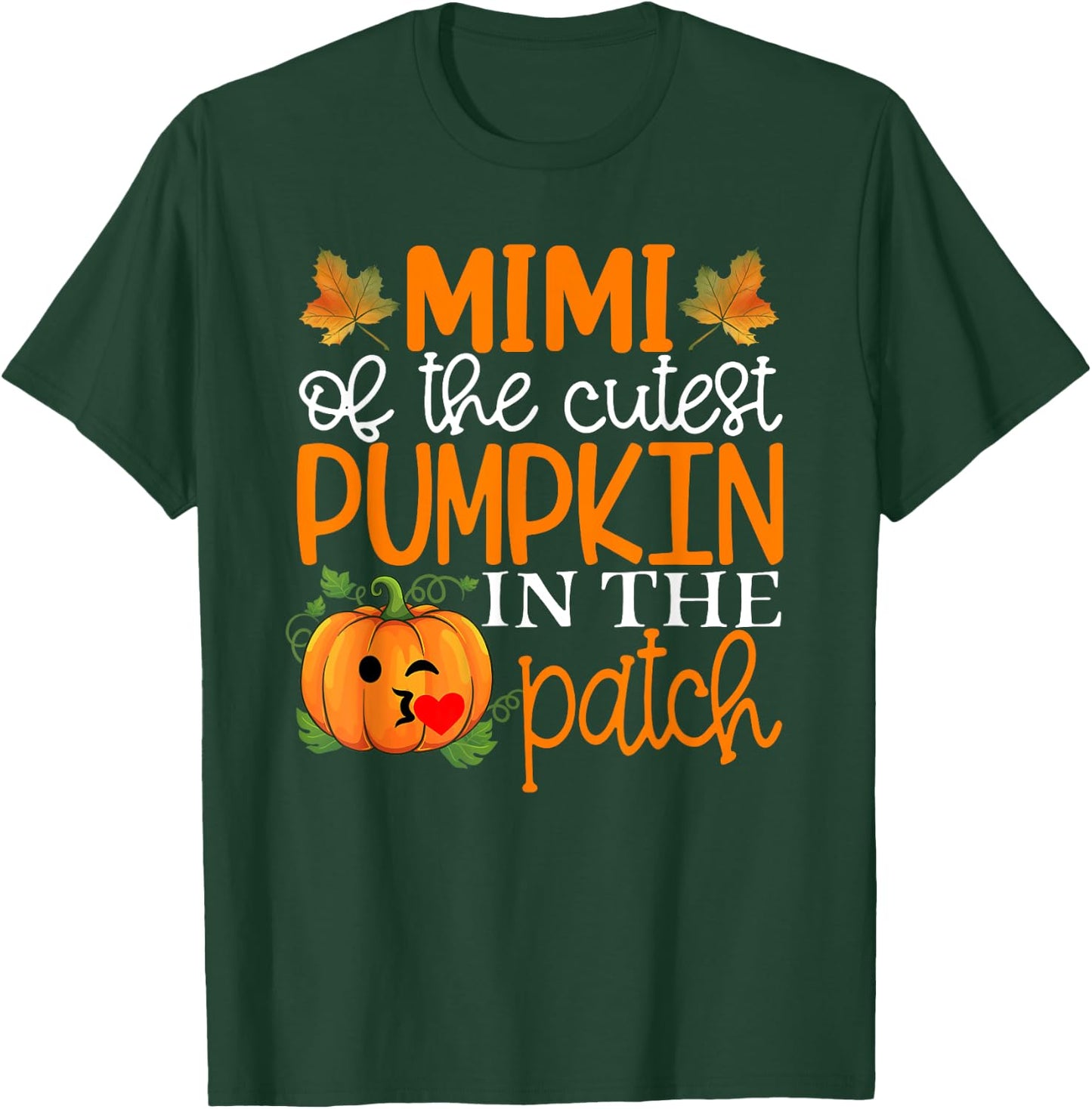 Mimi of The Cutest Pumpkin In The Patch Shirt Halloween T-Shirt - T-Shirt | Forest