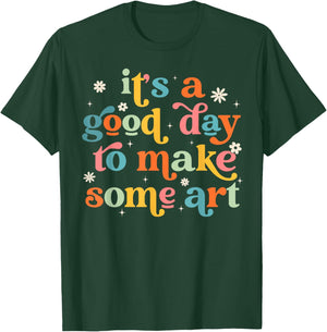 Retro It's a Good Day to Make Some Art Teacher Student T-Shirt - T-Shirt | Forest
