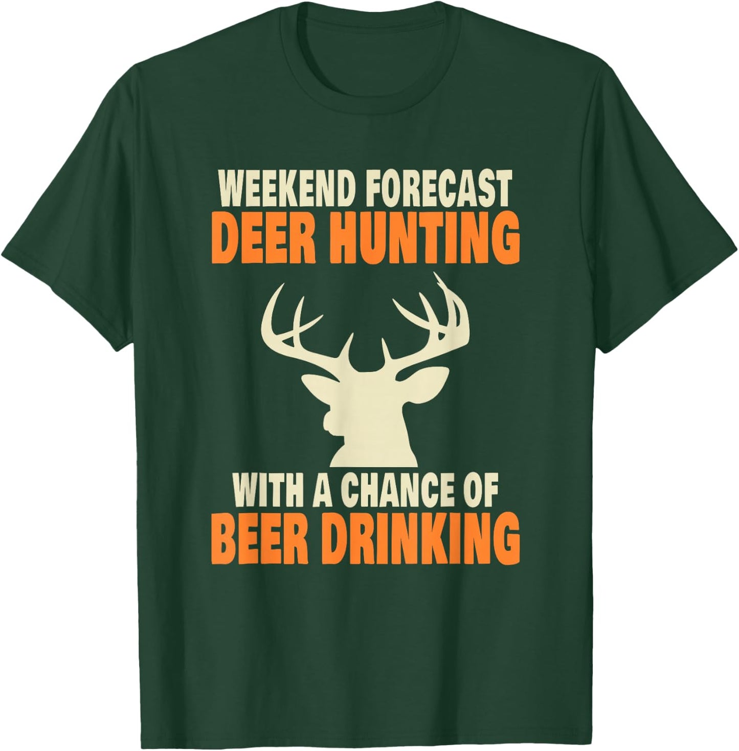 Funny Deer Hunting T-Shirt - T-Shirt | Forest