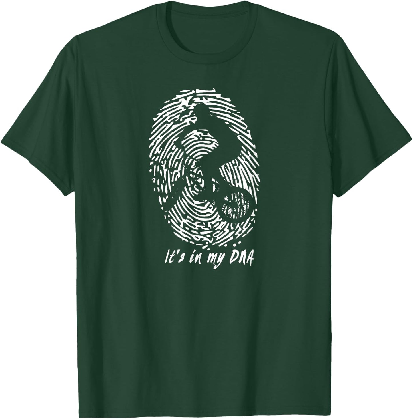 BMX - It's in my DNA - BMX Rider T-Shirt - T-Shirt | Forest