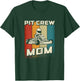 Pit Crew Mom Karting Birthday Party Racing Go Kart Mom T-Shirt - T-Shirt | Forest