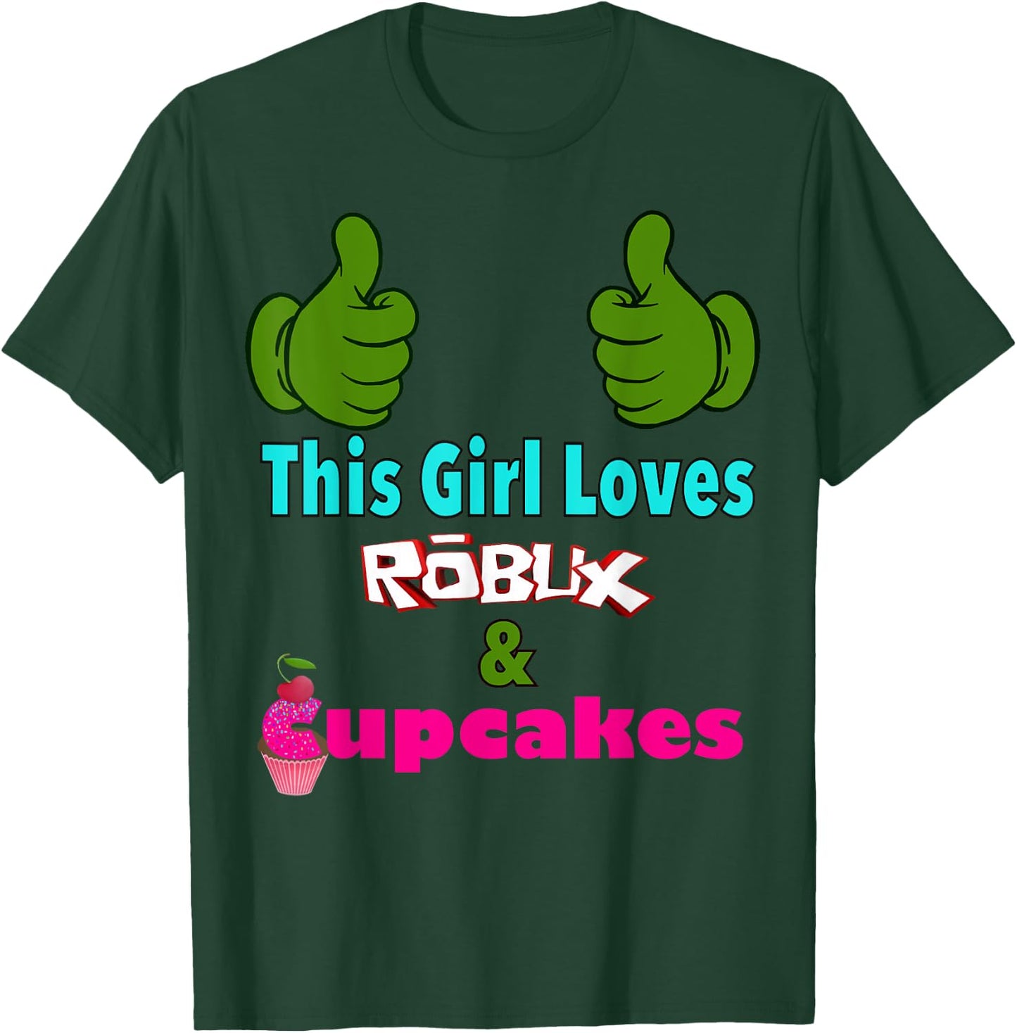 gamer girl design saying This girl loves ROBUX and cupcakes T-Shirt - T-Shirt | Forest