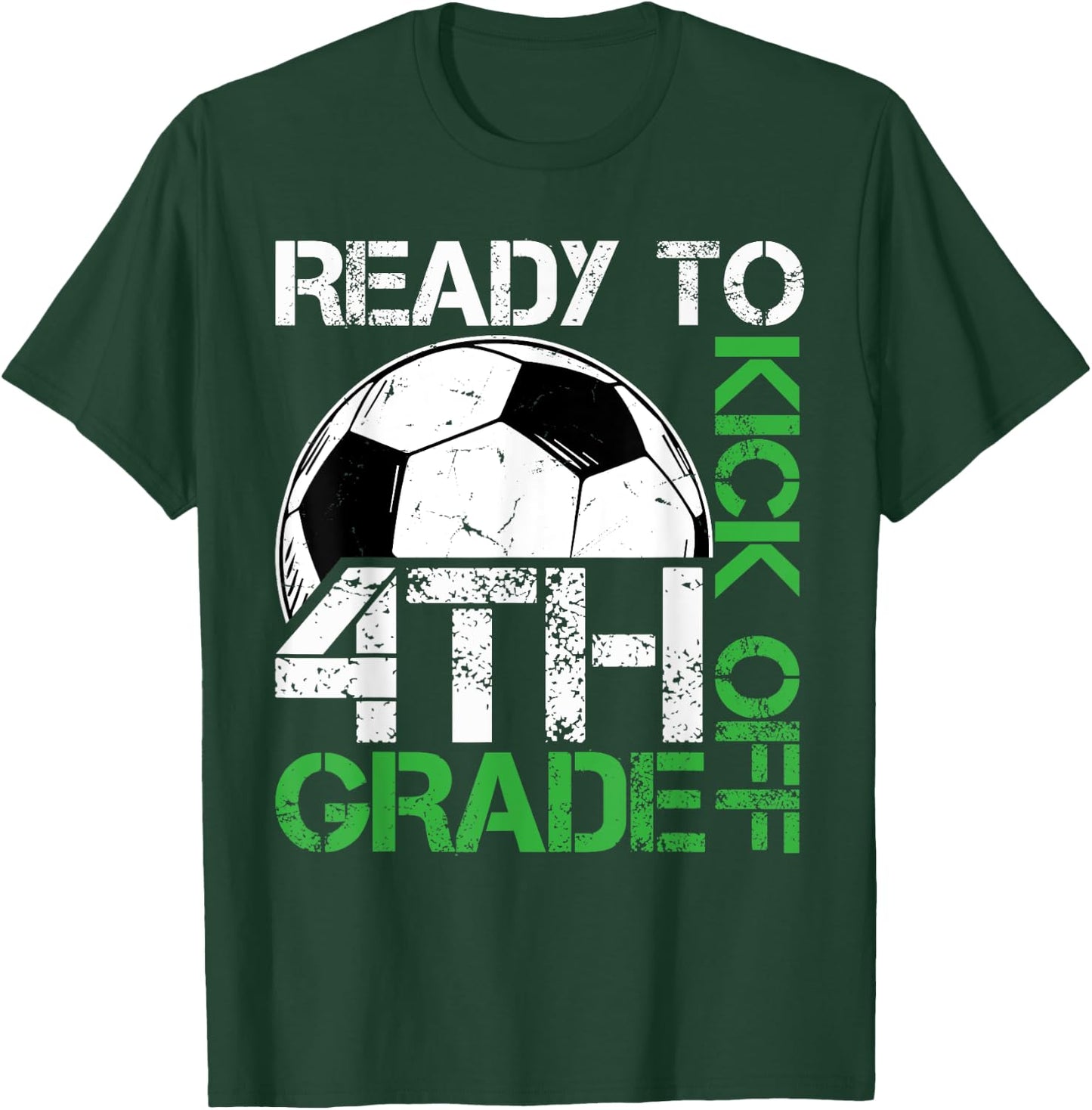 Ready To Kick Off 4TH Grade Kids Teacher First Day Of School T-Shirt - T-Shirt | Forest