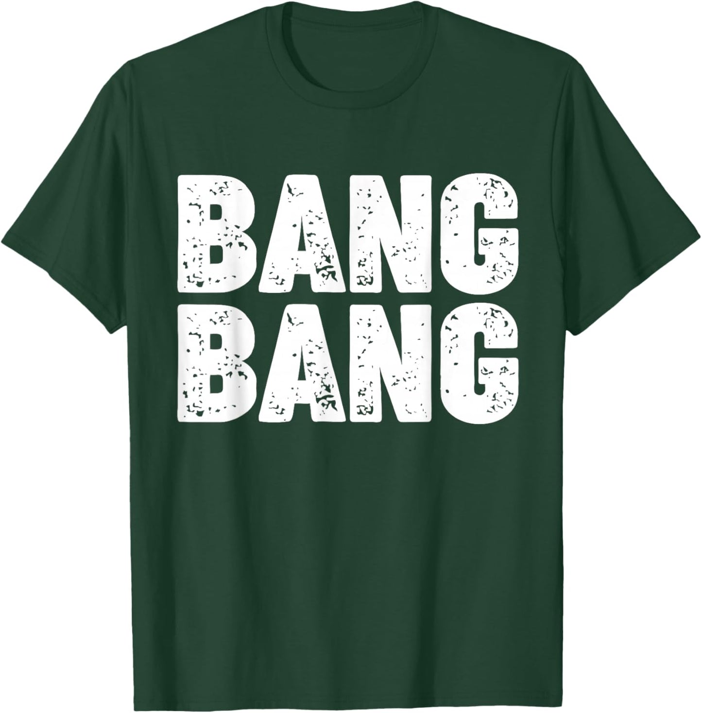 Bang Bang T-Shirt - T-Shirt | Forest