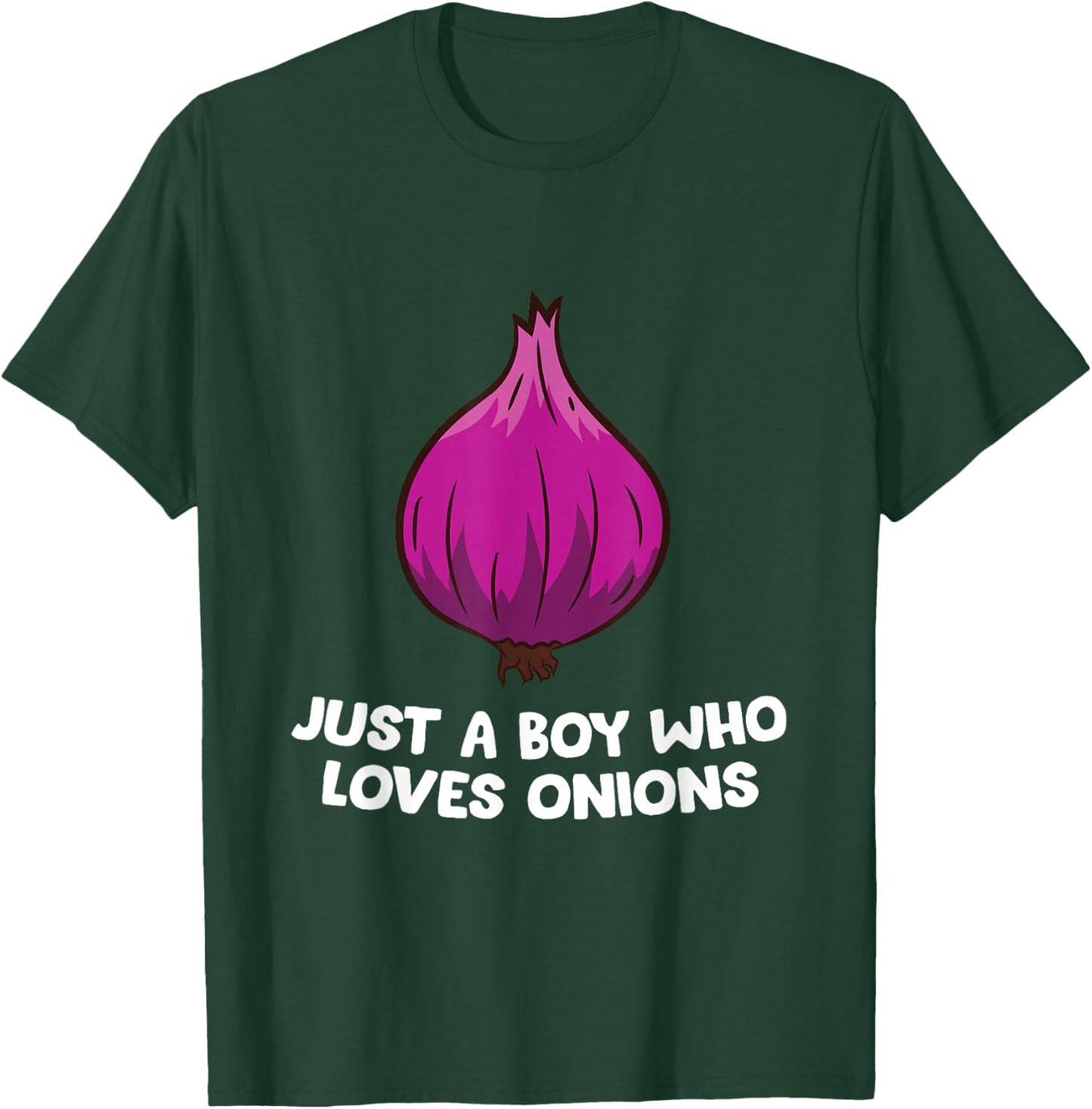 Just a Boy Who Loves Onions T-Shirt - T-Shirt | Forest