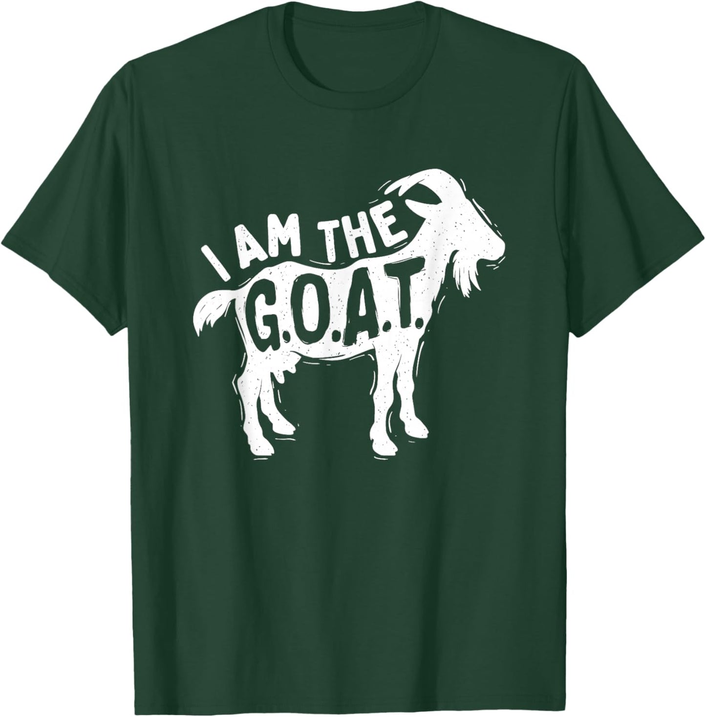 I Am The Goat - Farm Animal Lover Rancher Farmer Farming T-Shirt - T-Shirt | Forest