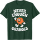 Funny Orange or Oranges Retro T-Shirt - T-Shirt | Forest