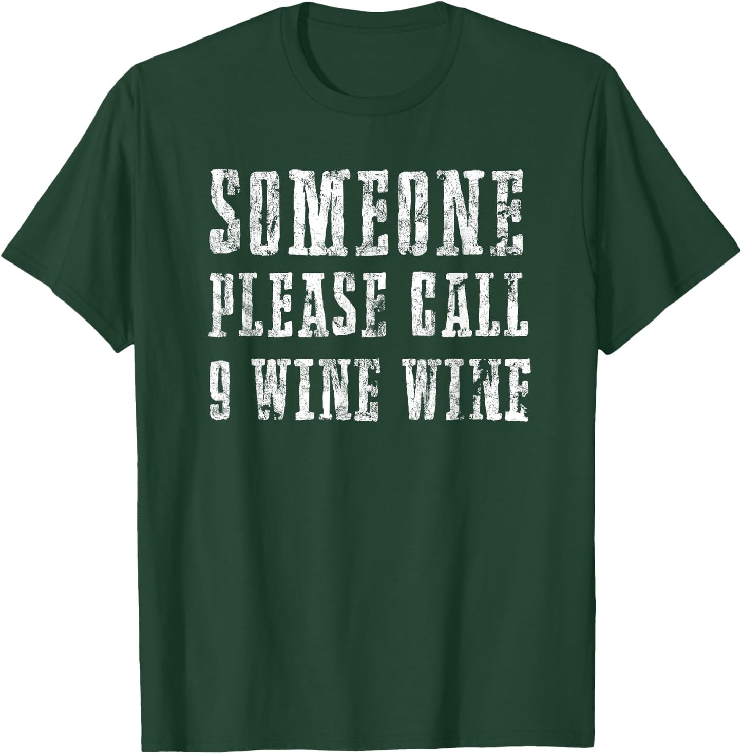 Please Call 9 Wine Wine - Funny Wine Design Women T-Shirt - T-Shirt | Forest