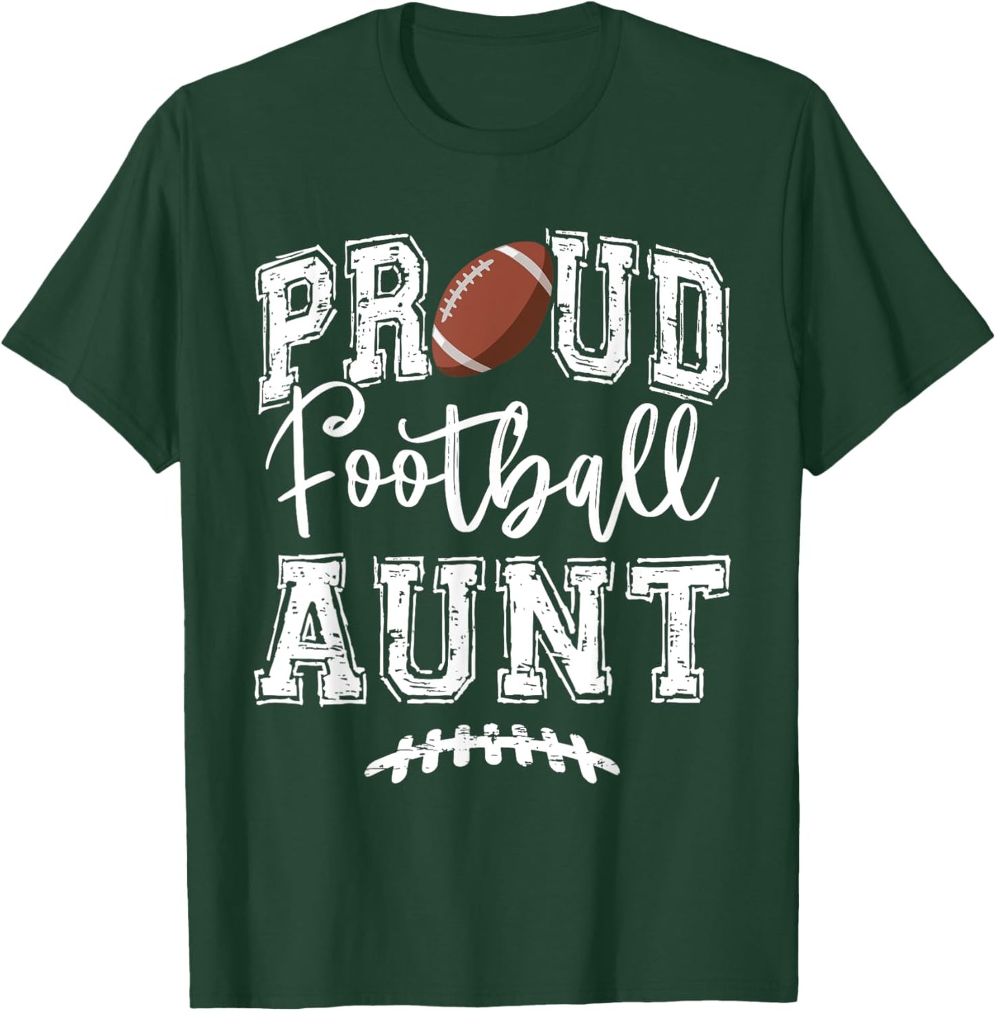 Proud Football Aunt Auntie Funny College That's My Nephew T-Shirt - T-Shirt | Forest