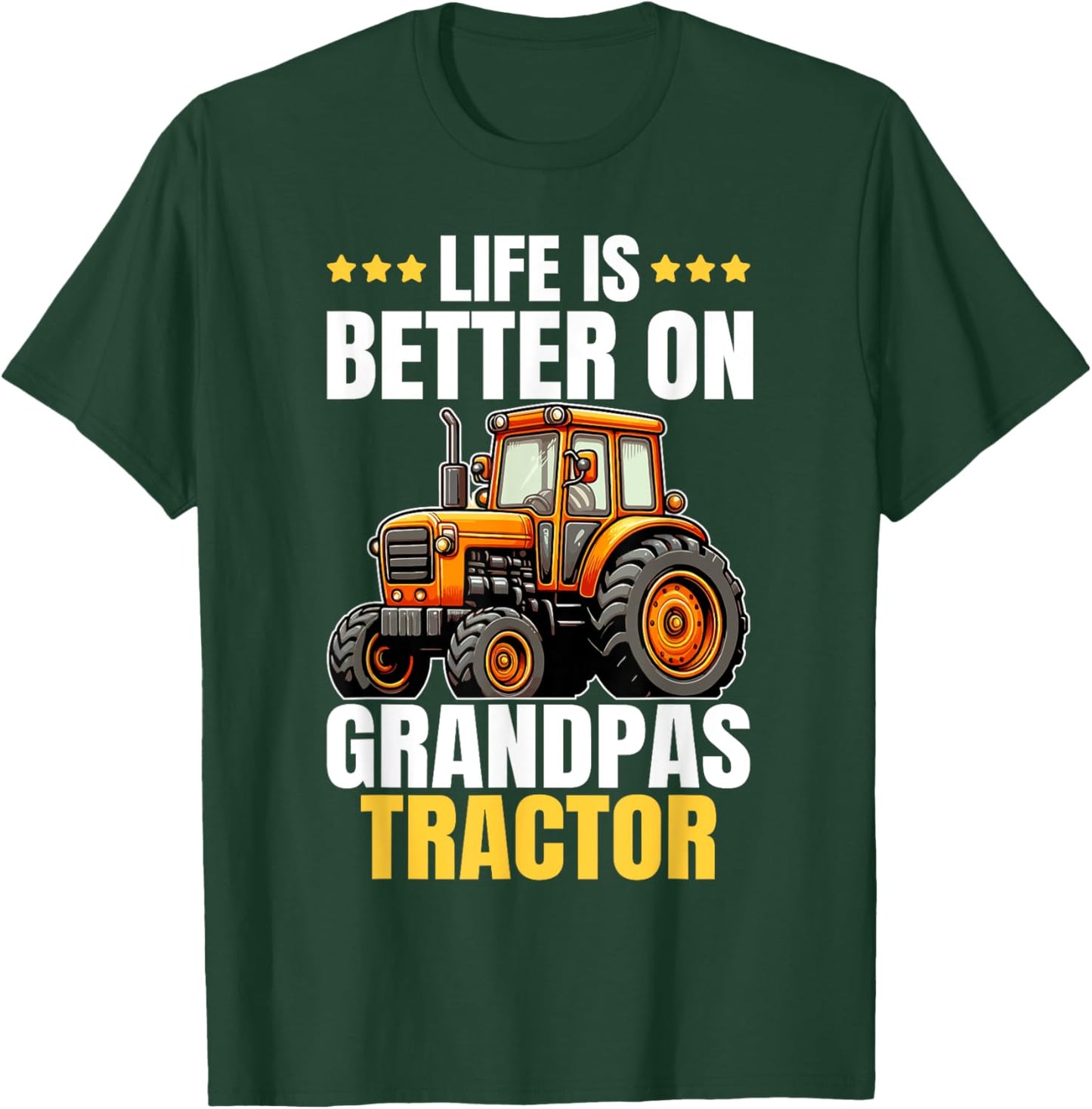 Life Is Better On Grandpas Tractor Kids Farm Tractor Boy T-Shirt - T-Shirt | Forest