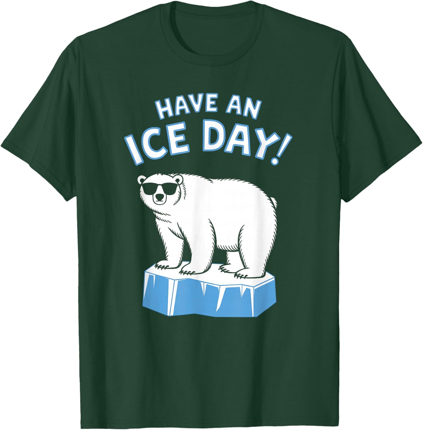 Funny Polar Bear Have An Ice Day Snow Boys Girls Kids T-Shirt - T-Shirt | Forest