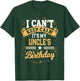 I Can't Keep Calm It's My Uncle Birthday Party Gift T-Shirt - T-Shirt | Forest