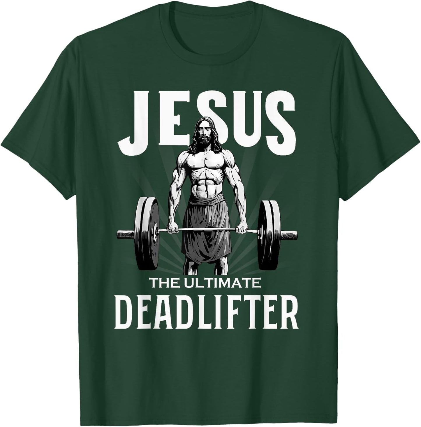 Fitness Funny Vintage Jesus The Ultimate Deadlifter T-Shirt - T-Shirt | Forest