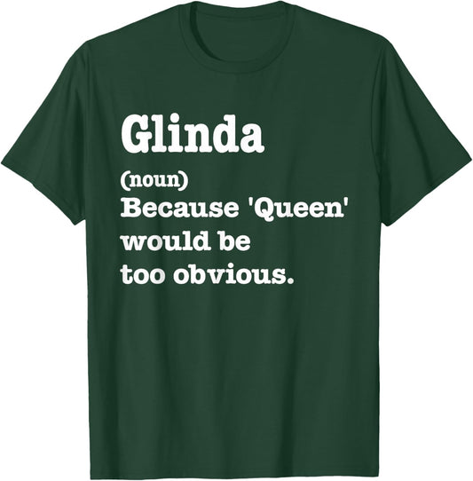 Glinda Sarcasm Queen - Custom Glinda Women's T-Shirt - T-Shirt | Forest