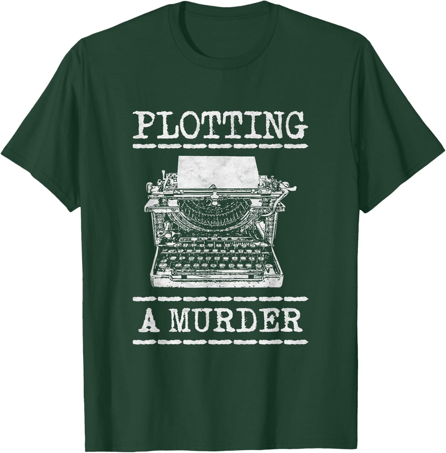 Plotting A Murder T-Shirt - T-Shirt | Forest