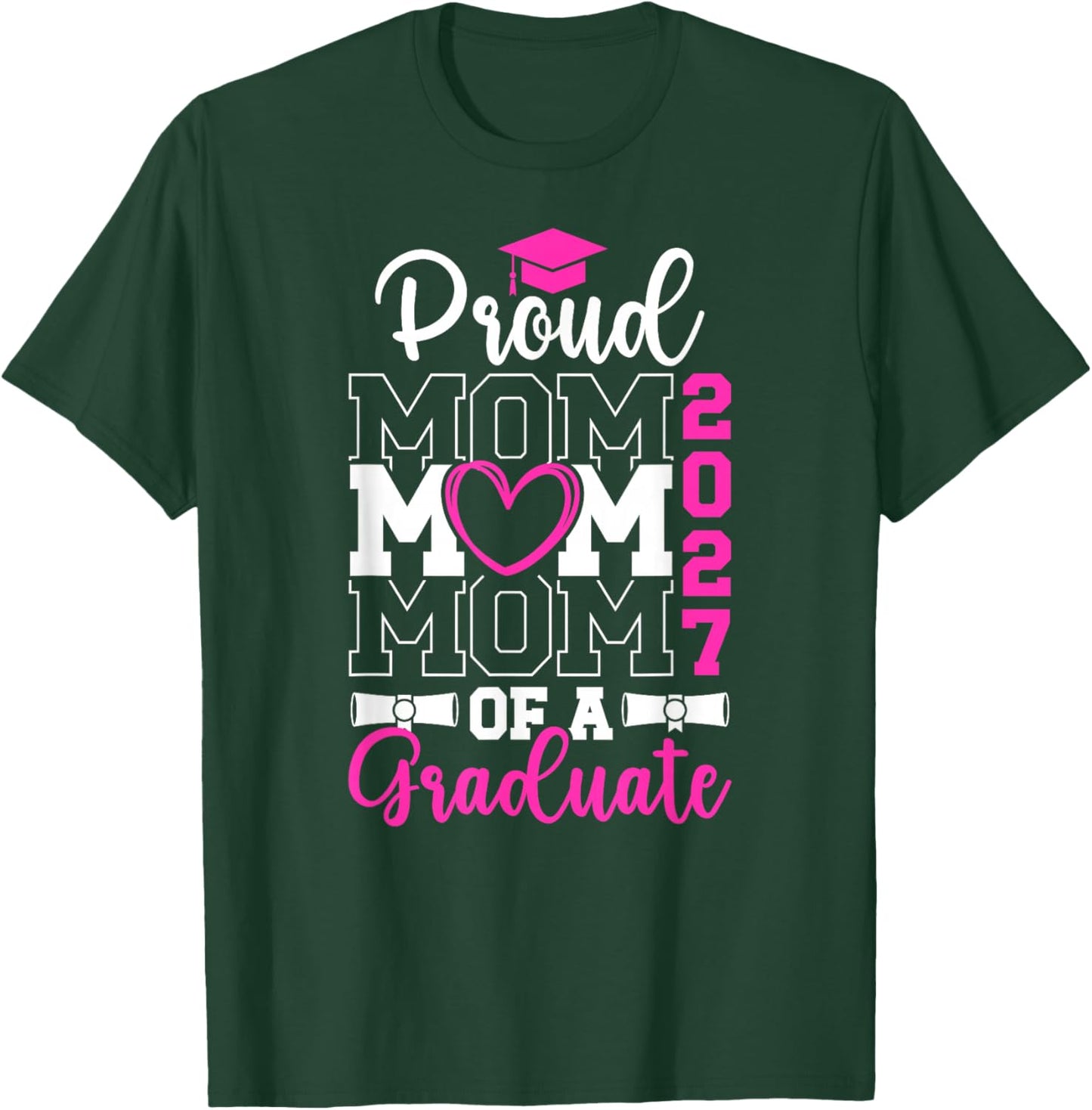 Proud Senior Mom of 2027 Graduate Mom Senior Mother 2027 T-Shirt - T-Shirt | Forest