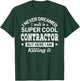 Funny Contractor Gift Appreciation Job T-Shirt - T-Shirt | Forest