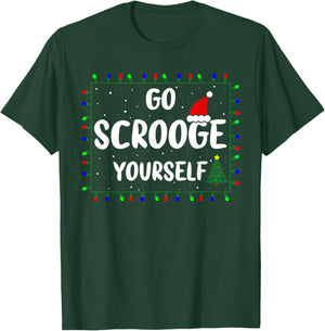 Go Scrooge Yourself Funny Naughty Holiday Xmas Christmas T-Shirt - T-Shirt | Forest