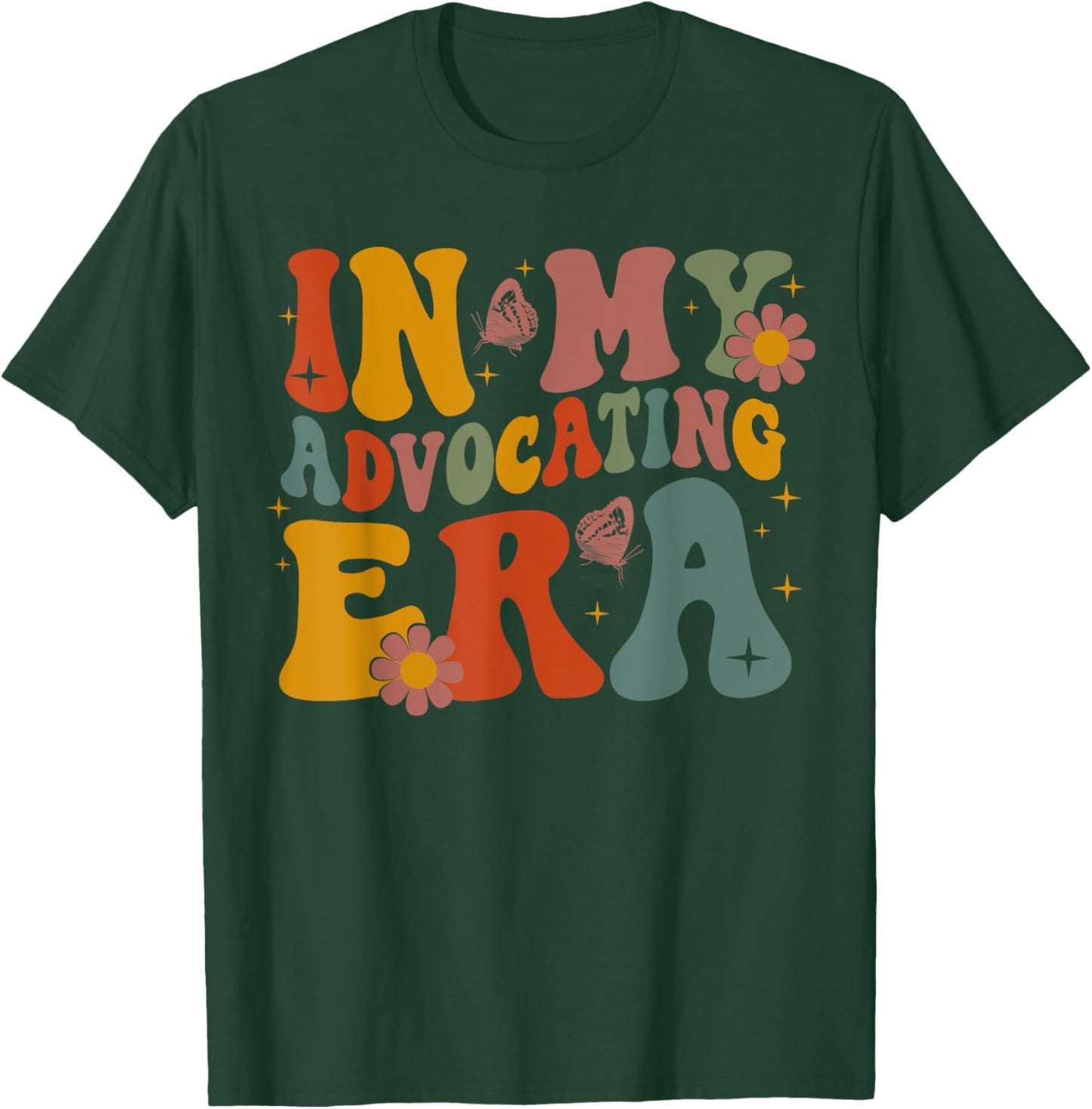 In My Advocating Era Advocate Autism Awareness Sped Teacher Men Women Kids T-Shirt - T-Shirt | Forest