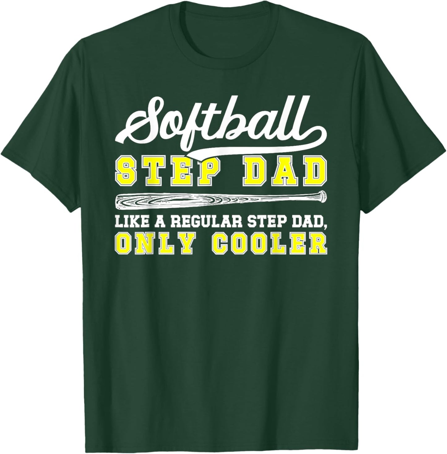 Cool Softball Step-Dad Of A Softball Player Stepfather T-Shirt - T-Shirt | Forest