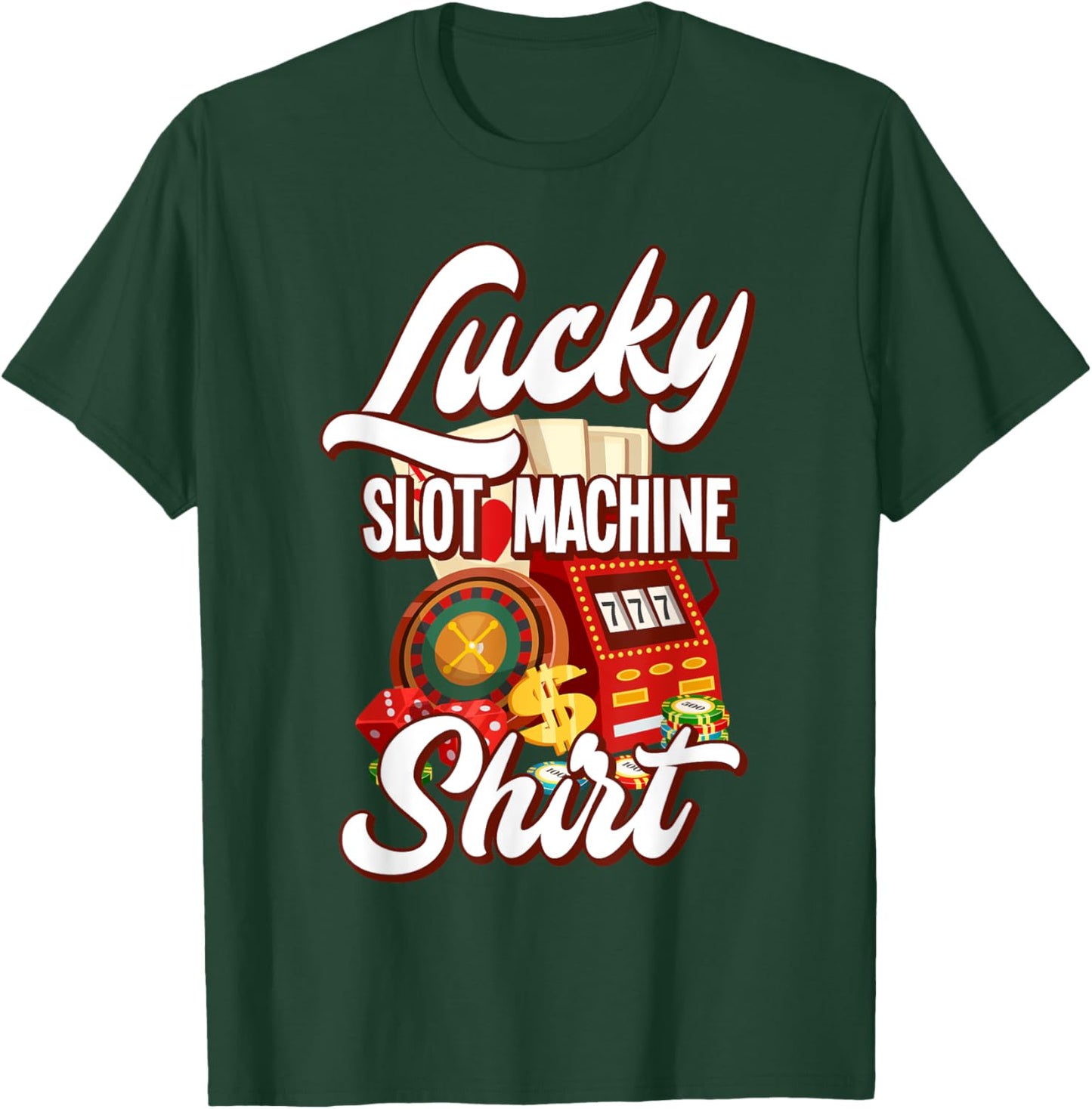 Lucky Slot Machine Casino Las Vegas Gambling T-Shirt - T-Shirt | Forest