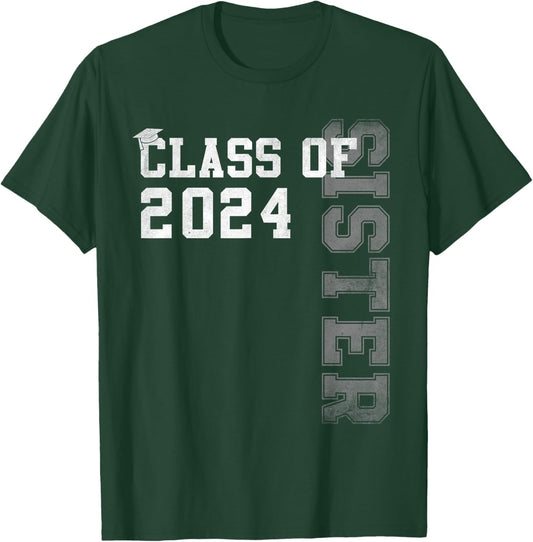 Sister Senior 2024 Proud Sister Of A Class Of 2024 Graduate T-Shirt - T-Shirt | Forest