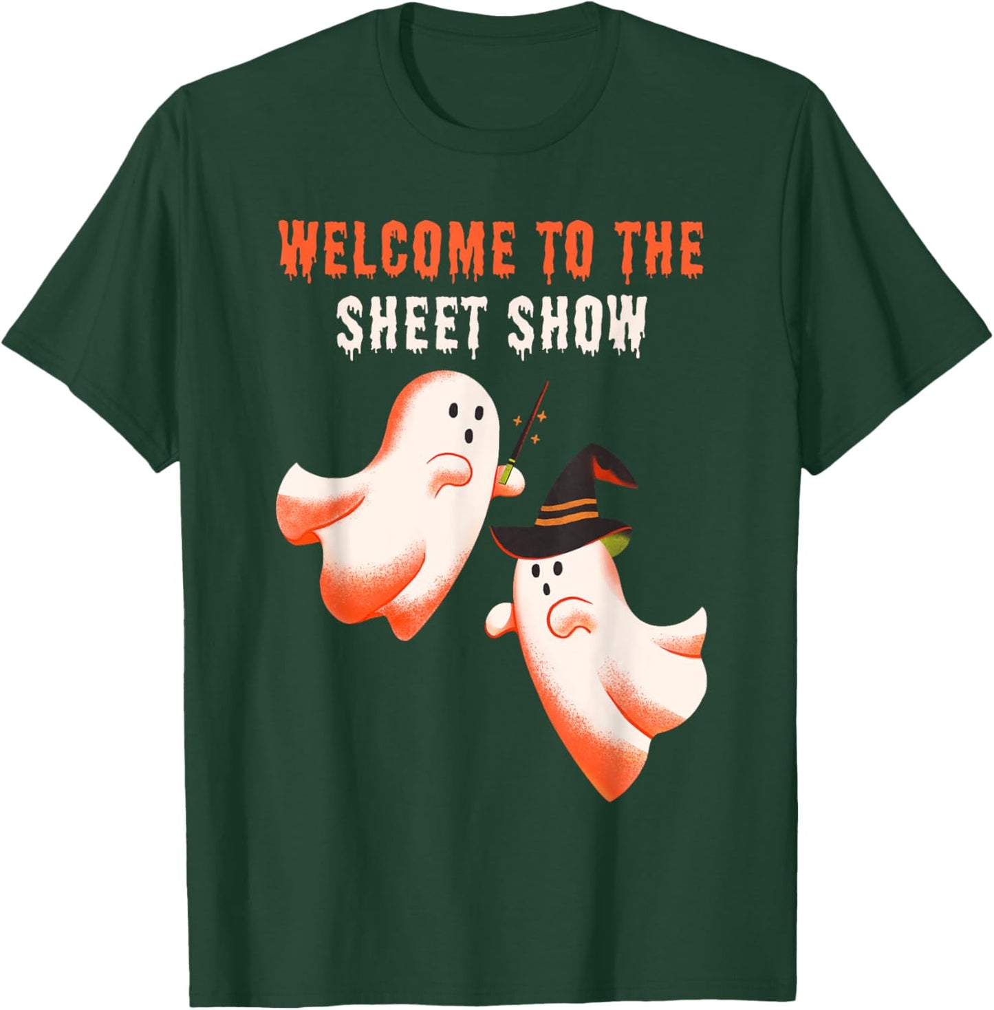 Welcome To The Sheet Show, Funny Ghosts Magicians Halloween T-Shirt - T-Shirt | Forest