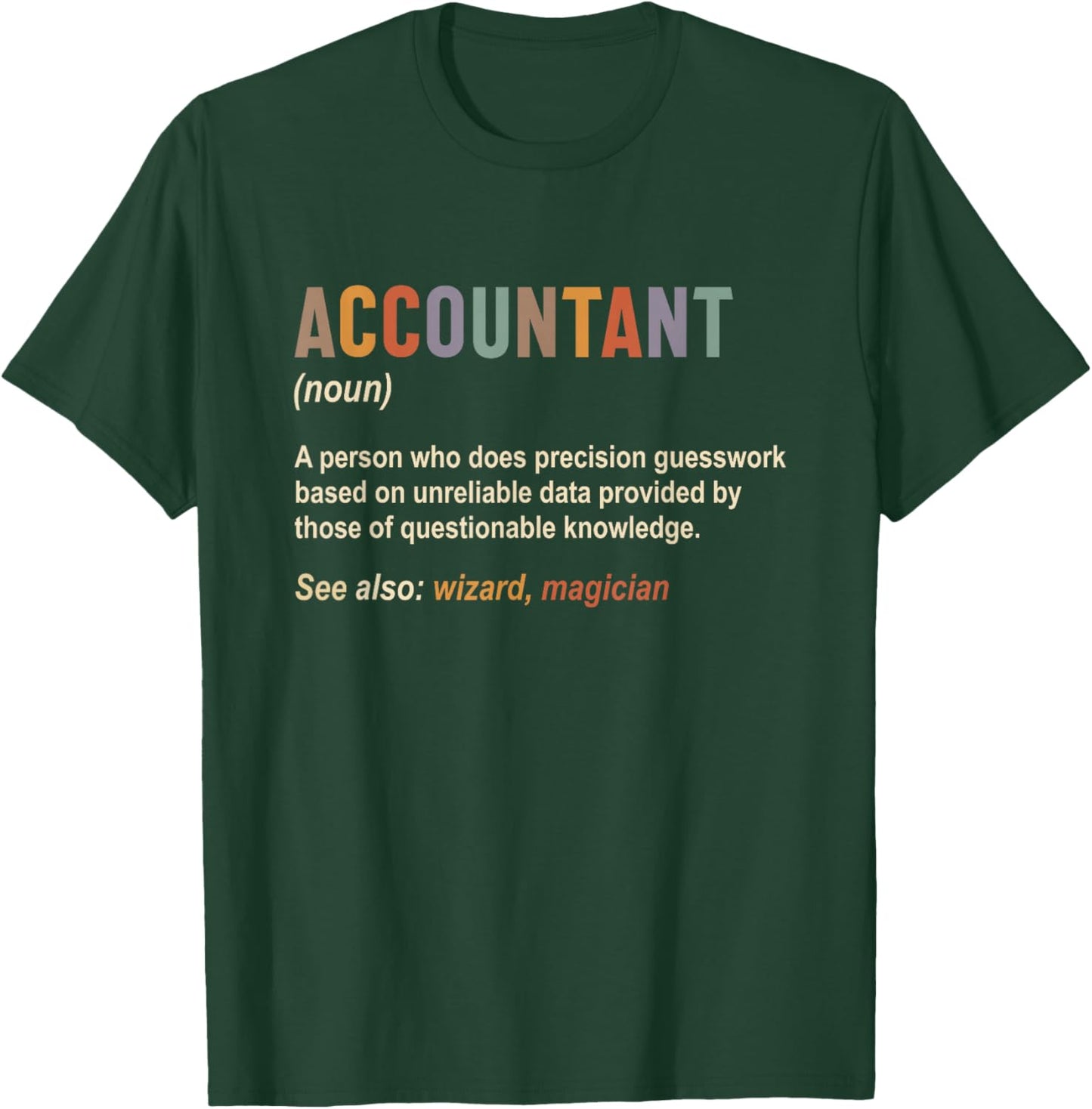 Accountant Definition Accounting CPA Funny T-Shirt - T-Shirt | Forest