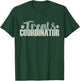 Treats Coordinator Women and Men Dad Responsibilities T-Shirt - T-Shirt | Forest