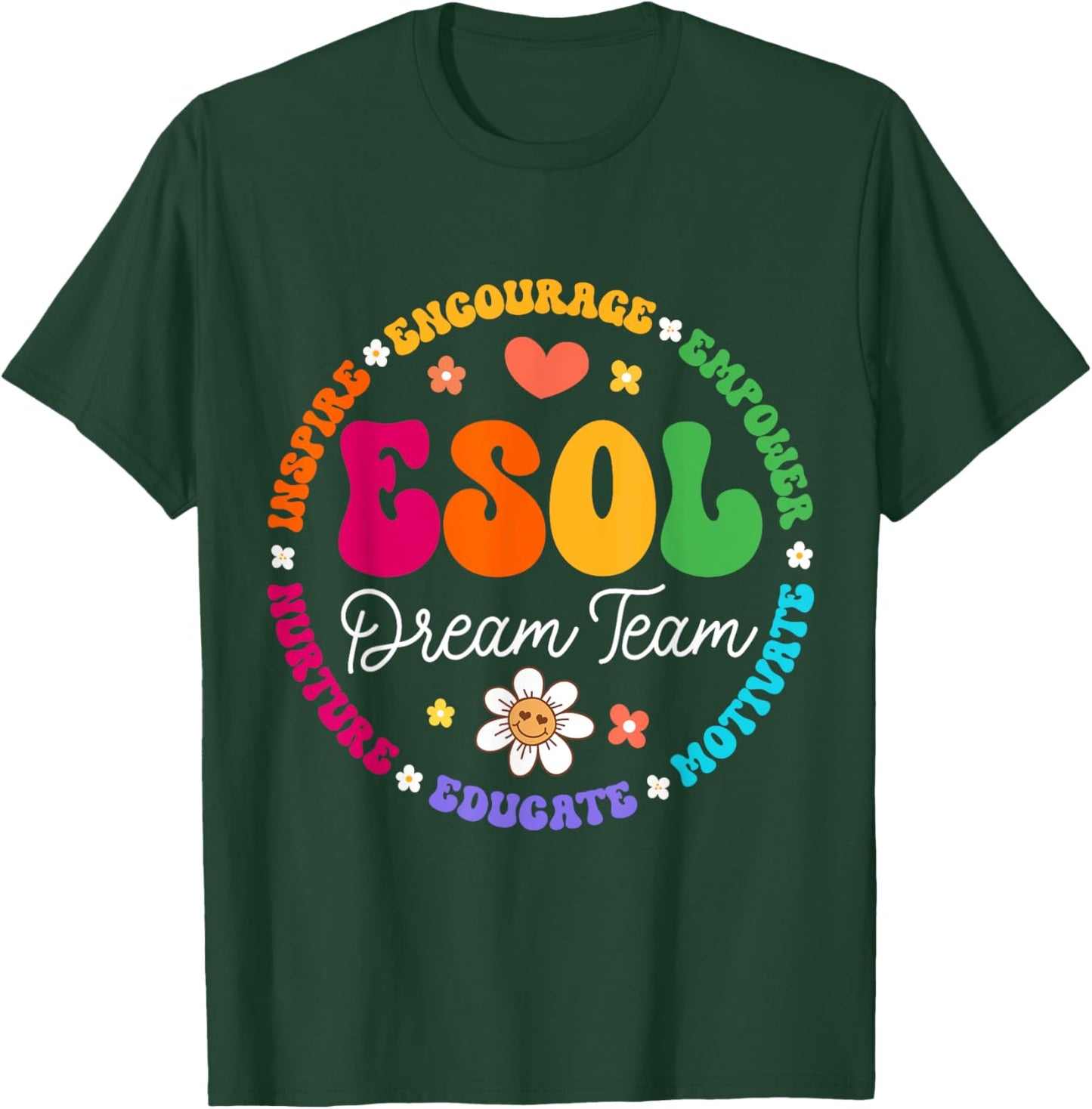 ESOL Dream Team Teachers and Students Back to School T-Shirt - T-Shirt | Forest