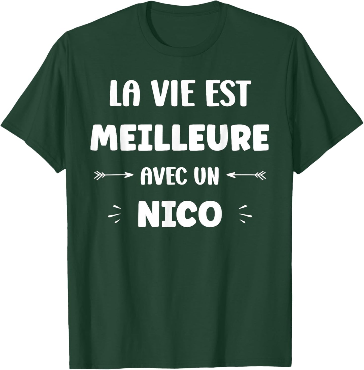 Humor Quote Nico Life Is Better With Nico , Black, S T-Shirt - T-Shirt | Forest